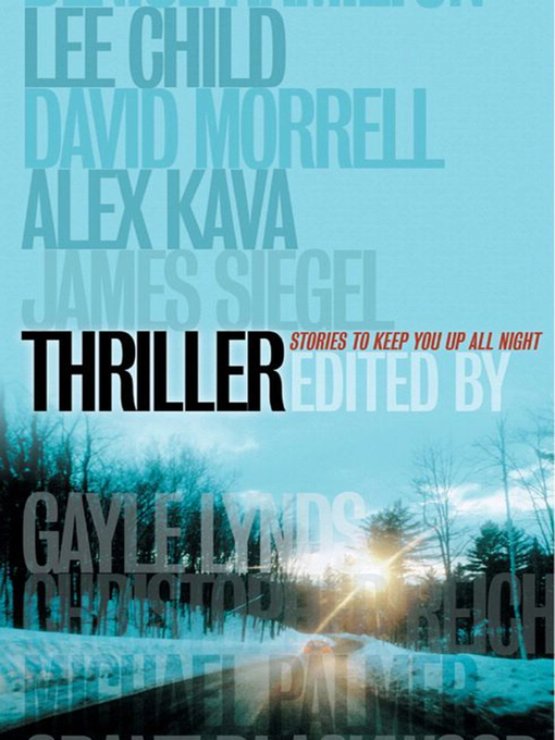 Title details for Thriller: Stories To Keep You Up All Night by International Thriller Writers Inc - Available